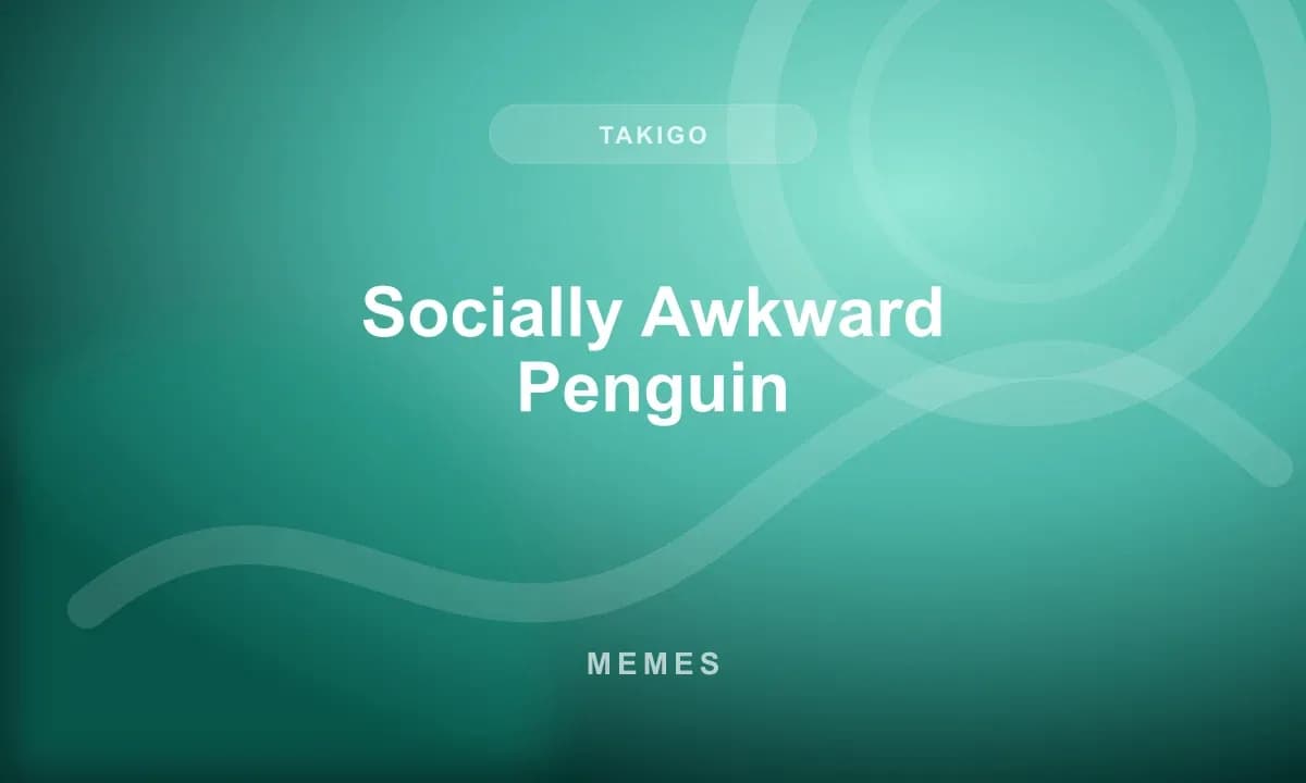 Socially Awkward Penguin