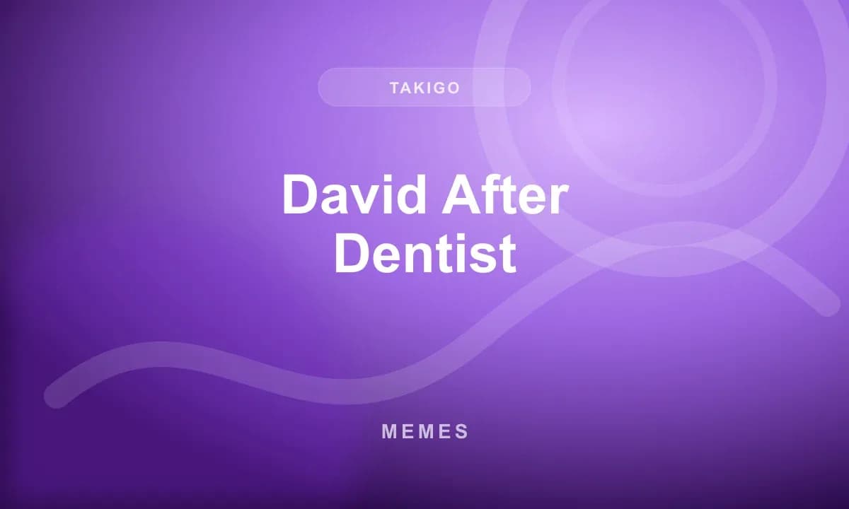 David After Dentist
