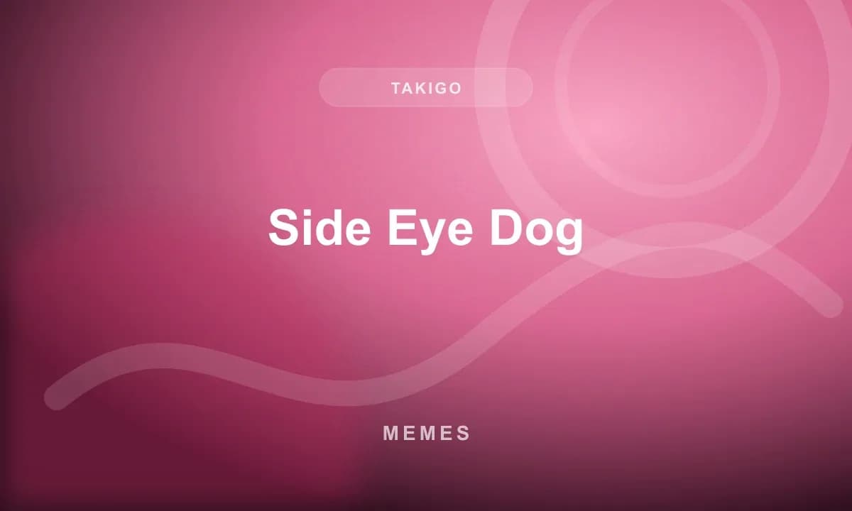 Side Eye Dog