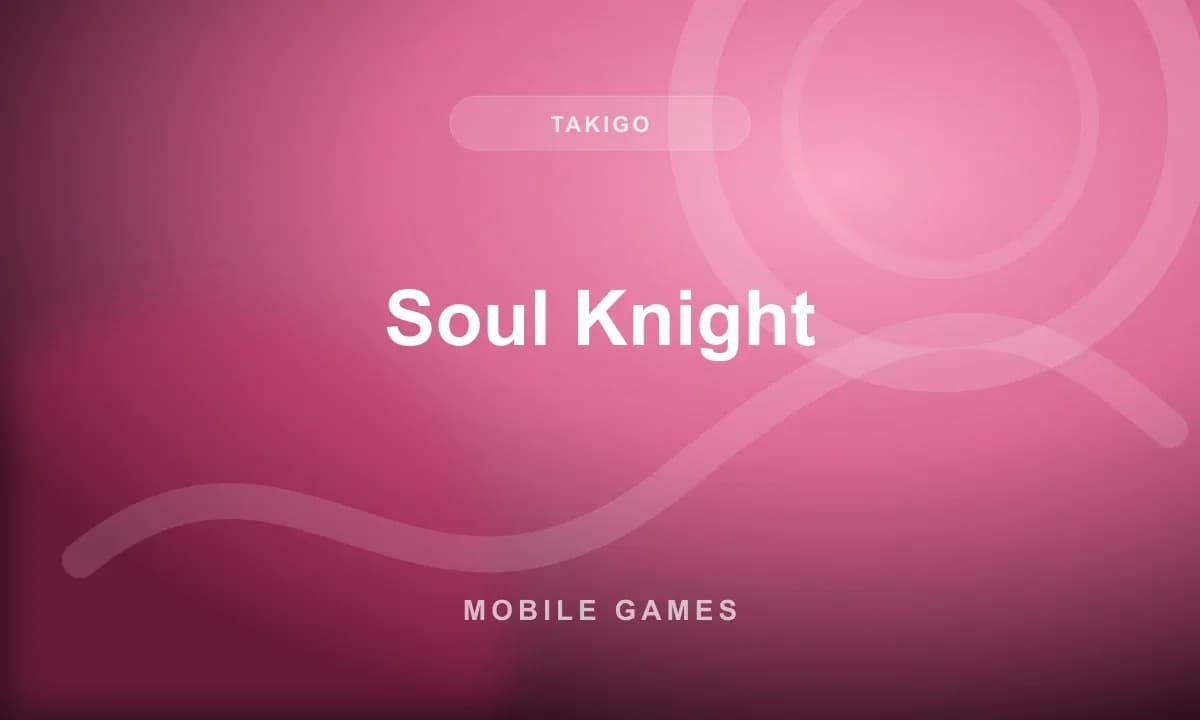 Soul Knight