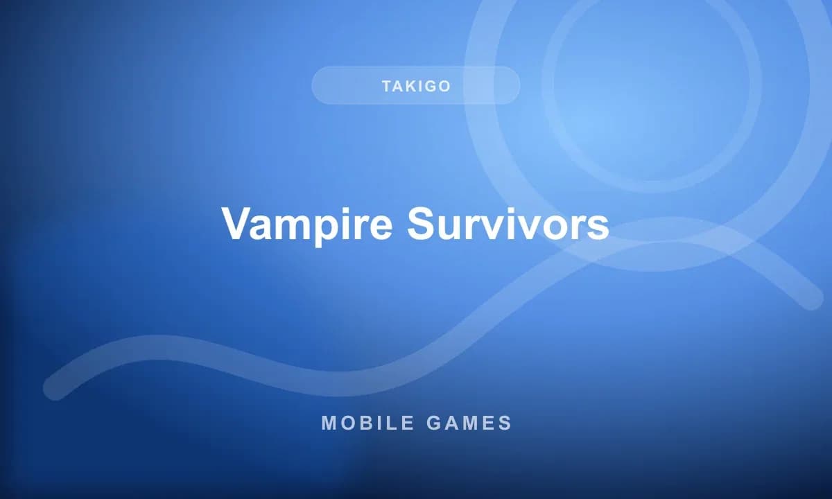 Vampire Survivors