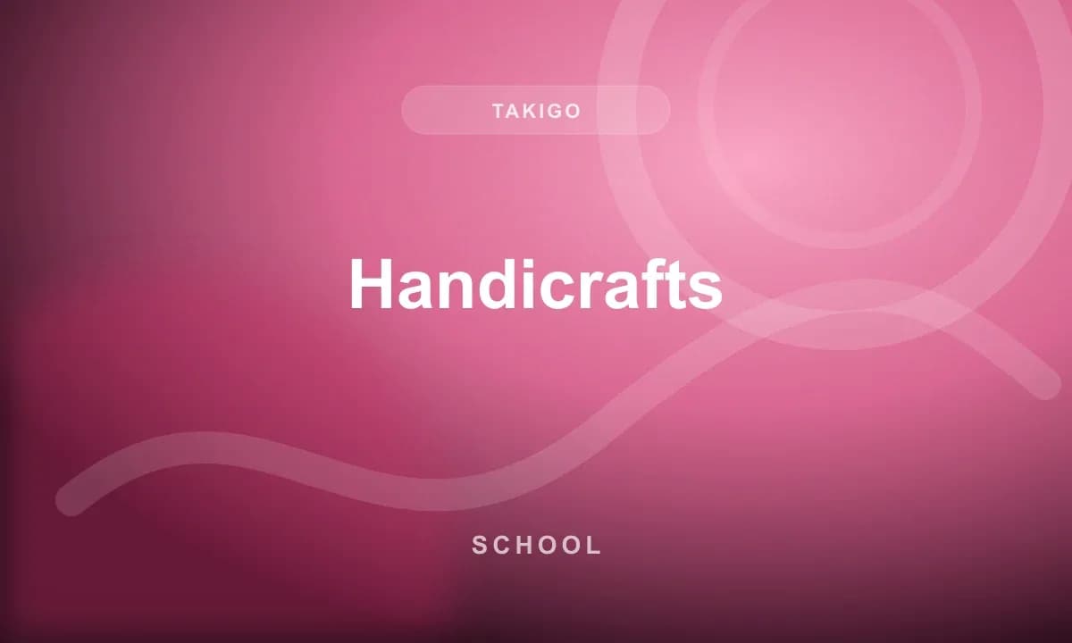 Handicrafts
