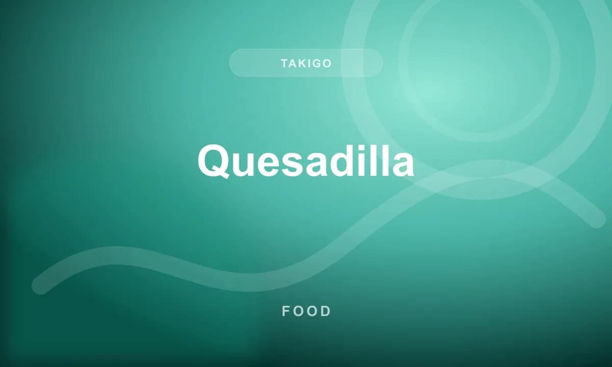 Quesadilla